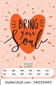 Cute wall calendar. 2020 Yearly Planner have all Months. Good Organizer and Schedule. Trendy funny lettering with motivational quotes. Vector background