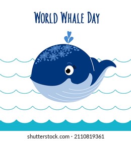 Cute Whale blowing fountain in the blue sea Waves. World Whale Day handwritten Lettering. World whales day abstract sign and baby-whale. Protection of marine mammals. Vector flat illustration.