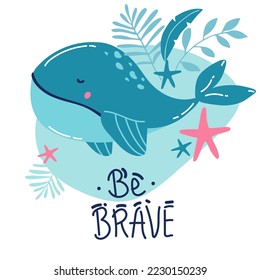 cute whale print handwritten text, lettering typography, calligraphy. Cute smiling character for icon, card, Hand drawn cartoon animal print for kids, babies t-shirt design, decoration, greeting card