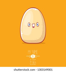 cute white egg cartoon kawaii character isolated on orange background. My name is egg vector concept illustration. funky farm food or easter character with eyes and mouth