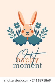 Cute white rabbit, bunny, hare with flowers, plants, leaves, text "Oh happy moment". Cottagecore, village life aesthetic. Easter's day. For card, banner, sticker, badge.