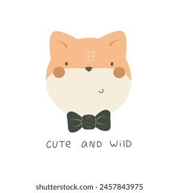 Cute and wild. cartoon fox, hand drawing lettering, decorative elements. flat style, colorful vector for kids. baby design for cards, poster decoration, t-shirt print
