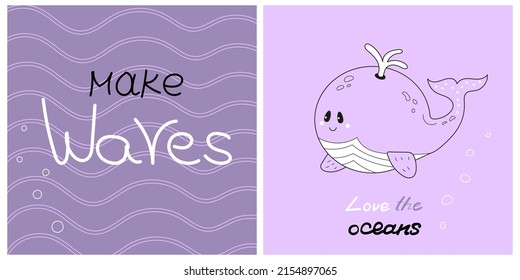 Cute wild Whale character and wavy background with hand written quote Make waves. Nursery posters, kids party invitations, children room decoration. Cartoon vector illustration