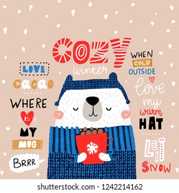 Cute winter bear in sweater. Holiday and christmas illustration with hand sketched lettering quotes. It can be used for greeting card, posters, apparel