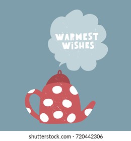 Cute winter greeting background with teapot. Holiday and christmas illustration. It can be used for greeting card, posters, apparel