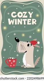 Cute winter postcard with a dog, a cup of hot drink with marshmallows and "Cozy winter" lettering. Vector New Year, Christmas illustration in cartoon style.
