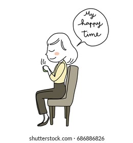 Cute woman holding a coffee cup in hands and smelling aroma of coffee with wording  "My happy time". Vector illustration with hand-drawn style.