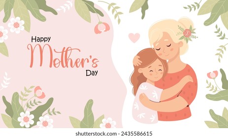 Cute woman tenderly hugs daughter on floral background. Happy Mothers Day banner. Horizontal festive poster. Vector illustration in flat cartoon style.