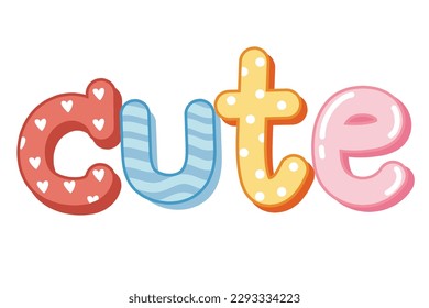 Cute word hand drawn in colorful on white background.Isolated.Text design.Image for card,poster,baby clothing.Kawaii.Vector.Illustration.