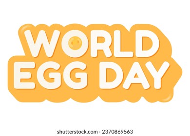 Cute World Egg Day Typographic Emblem Design with the letter 'O' as a fried sunny side up egg, isolated on white background. Vector Illustration. 