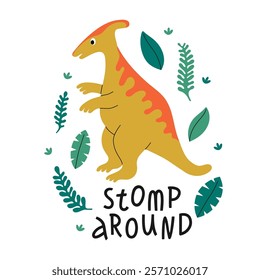 Cute yellow dinosaur character and hand drawn text Stomp Around. Design element for print, greeting card, invitation, book. Isolated vector illustration