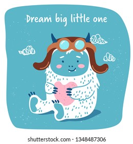 Cute yeti hugs a heart. Dream big little one. Vector illustration in cartoon style.