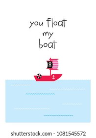 cute you float my boat greeting card vector