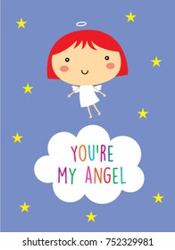 cute you are my angel greeting card vector