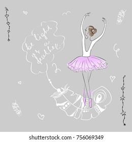 Cute young ballerina dancing on pointe, ballet shoes in flower tutu skirt. "be light as a feather" handwritten inscriptions. Vector illustration