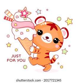 Cute yummy card in kawaii style. Lovely little tiger with ice cream. Inscription Just for you. Can be used for t-shirt print, stickers. Vector illustration EPS8