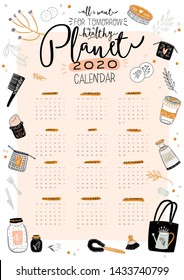 Cute Zero Waste 2020 Calendar. Yearly Planner Calendar with all Months. Good Organizer and Schedule. Bright colorful illustration with motivational quotes. Vector background