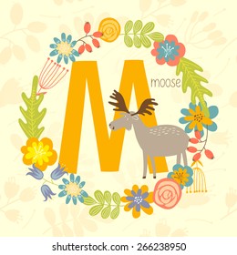 Cute Zoo alphabet, Moose with letter M and floral wreath in vector. 