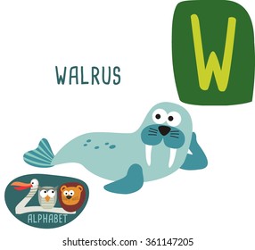Cute zoo alphabet in vector. W letter for Walrus. Funny cartoon animals. Alphabet design in a colorful style. 