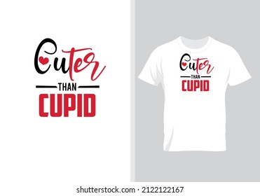 Cuter than Cupid. Best Gift for Valentine’s Day. Special Gift for every lover.