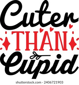 Cuter Than Cupid Valentine's design 