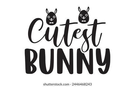 Cutest Bunny - on white background,Instant Digital Download. Illustration for prints on t-shirt and bags, posters