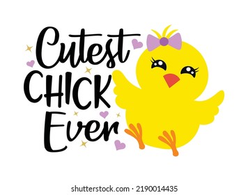 Cutest Chick Ever Vector Illustration, Text Banner