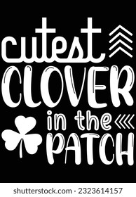 Cutest clover in the patch vector art design, eps file. design file for t-shirt. SVG, EPS cuttable design file