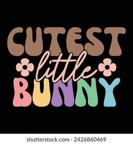 CUTEST LITTLE BUNNY  EASTER DAY T-SHIRT DESIGN,