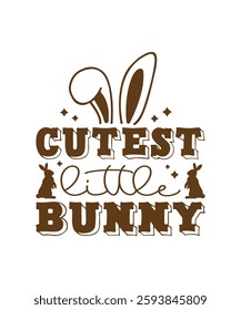 Cutest Little Bunny Easter Funny Quote T-shirt Design. Christian Festival And Cultural Holiday. Illustration, Logotype, Graphic, Watercolor, Sticker, Easter Day Themed Project.