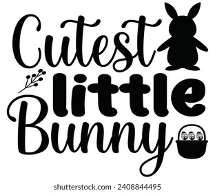 Cutest Little Bunny Svg,Happy Easter Svg,Png,Bunny Svg,Retro Easter Svg,Easter Quotes,Spring Svg,Easter Shirt Svg,Easter Gift Svg,Funny Easter Svg,Bunny Day, Egg for Kids,Cut Files,Cricut, svg