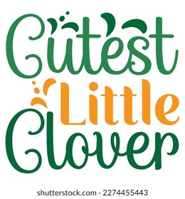 Cutest Little Clover St.Patrick’s Day SVG Designs Vector File.