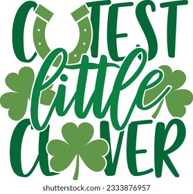 Cutest Little Clover - St Patrick's Day