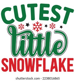 Cutest Little Snowflake  T shirt design Vector File