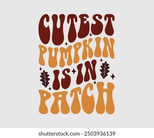 La calabaza más linda está en parche, camiseta de otoño, camiseta divertida de Acción de Gracias de otoño, diseño de la camiseta de calabaza, diseño de otoño, Diseños de calabaza