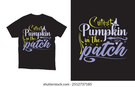 cutest pumpkin in the patch illustration vector t-shirt design. 