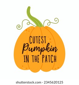 Cutest pumpkin in the patch lettering on cute pumpkin. isolated vector illustration on white background