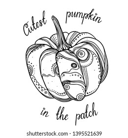Cutest pumpkin in the patch lettering. Poster with  hand drawn doodle illustration of a pumpkin.  Vector. 