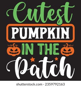 Cutest Pumpkin in the Patch t-shirt design vector file