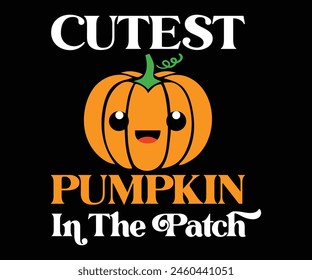 Cutest Pumpkin In The Patch,Fall Svg,Fall Vibes Svg,Pumpkin Quotes,Fall Saying,Pumpkin Season Svg,Autumn Svg,Retro Fall Svg,Autumn Fall, Thanksgiving Svg,Cut File,Commercial Use svg