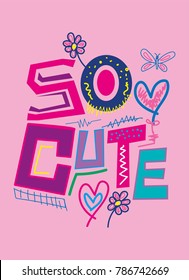 so cute,t-shirt print poster vector illustration