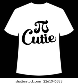 Cutie pi Happy Pi day shirt print template, Typography design for Pi day, math teacher gift, math lover, engineer tees, elementary teacher gift