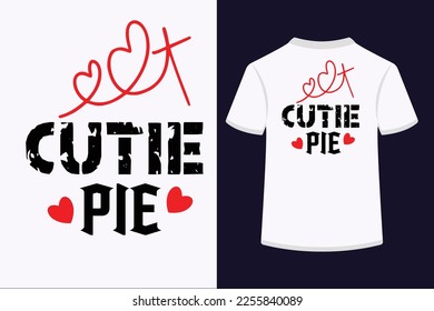 Cutie Pie valentine's day T-shirt.PRINT Women and Girls t-shirts white tshirt for girls and women plan white tshirt for female angle and cutie pie thsirt latest design tshirt
