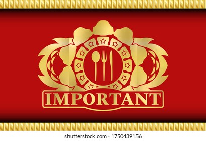 cutlery icon and Important text Red and Gold emblem. Traditional fancy background. Artistic illustration. 