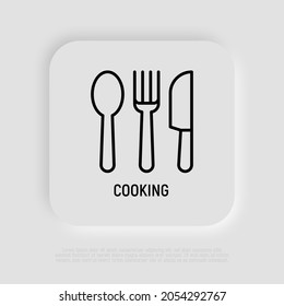 Cutlery set thin line icon. Fork, knife, spoon. Cooking. Modern vector illustration.