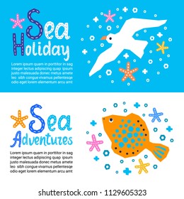 Cutout marine style kids design element paper flyers. Lettering titles Sea Holiday, Adventures. Vector EPS 10 funny cartoon doodle background of fish, starfish, gull