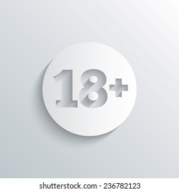 Cutout paper background. 18 plus years old sign. Adults content icon. White poster with icon. Vector