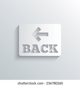 Cutout paper background. Arrow sign icon. Back button. Navigation symbol. White poster with icon. Vector
