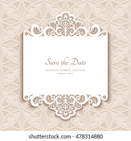 Cutout paper lace frame, greeting card, save the date or wedding invitation template, eps10 vector illustration