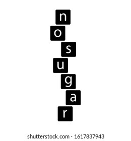 Cutout silhouette vertical cube pyramid with text no sugar. Outline template for poster. Black simple illustration. Flat isolated vector image on white background. Sweet banner for healthy diet